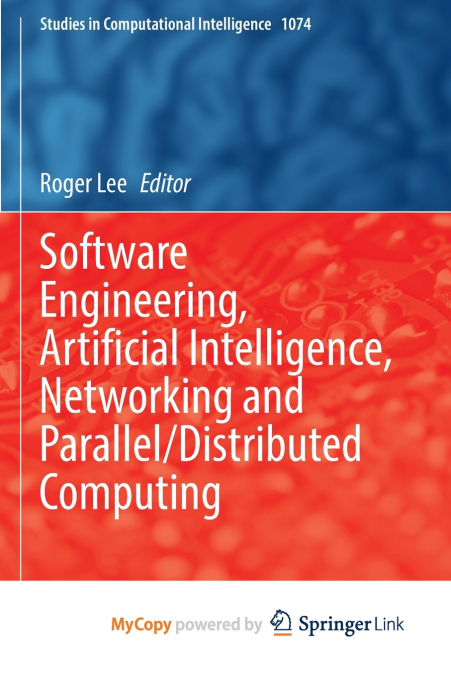 Software Engineering, Artificial Intelligence, Networking and Parallel/Distributed Computing