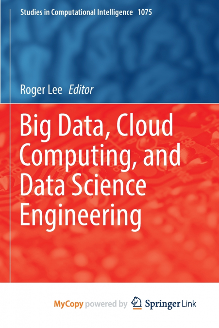 Big Data, Cloud Computing, and Data Science Engineering