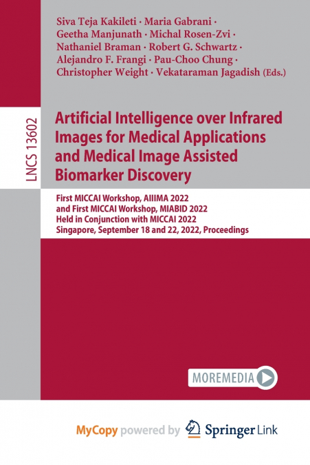 Artificial Intelligence over Infrared Images for Medical Applications and Medical Image Assisted Biomarker Discovery