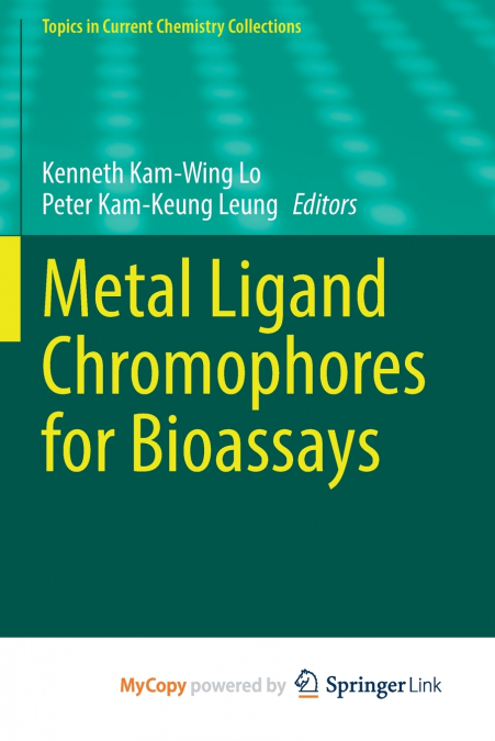 Metal Ligand Chromophores for Bioassays
