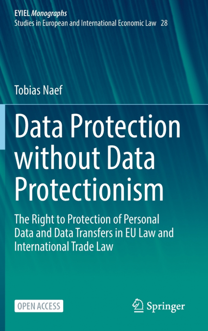 Data Protection without Data Protectionism