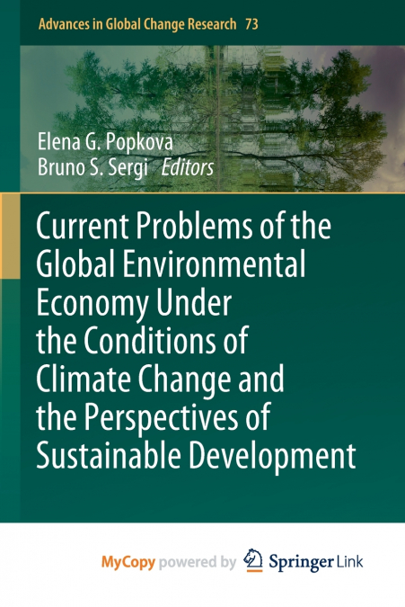 Current Problems of the Global Environmental Economy Under the Conditions of Climate Change and the Perspectives of Sustainable Development