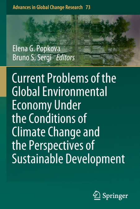 Current Problems of the Global Environmental Economy Under the Conditions of Climate Change and the Perspectives of Sustainable Development