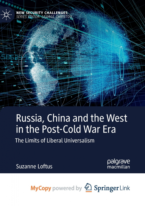 Russia, China and the West in the Post-Cold War Era
