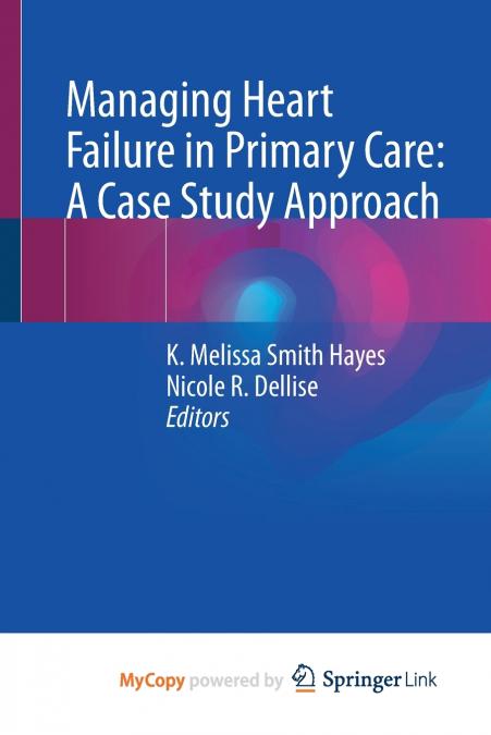 Managing Heart Failure in Primary Care