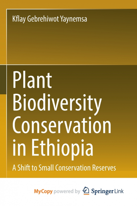 Plant Biodiversity Conservation in Ethiopia