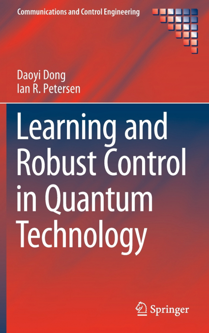 Learning and Robust Control in Quantum Technology