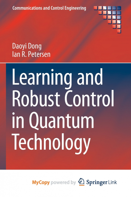 Learning and Robust Control in Quantum Technology