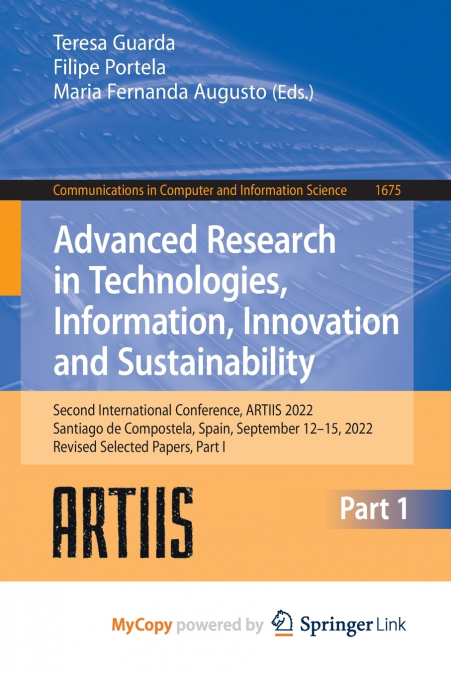 Advanced Research in Technologies, Information, Innovation and Sustainability