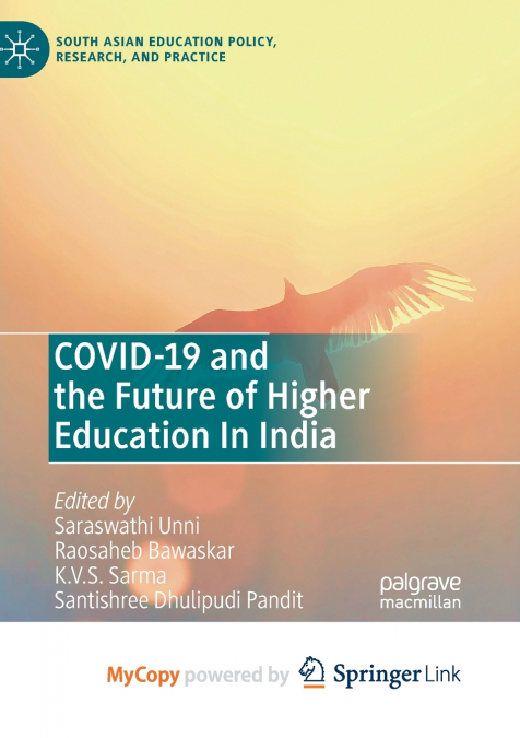 COVID-19 and the Future of Higher Education In India