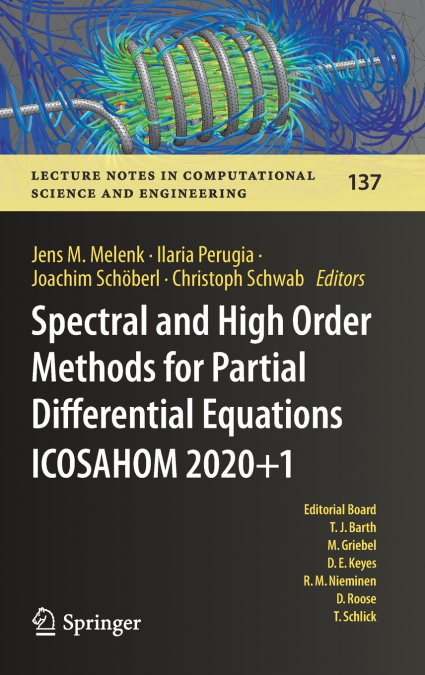 Spectral and High Order Methods for Partial Differential Equations ICOSAHOM 2020+1
