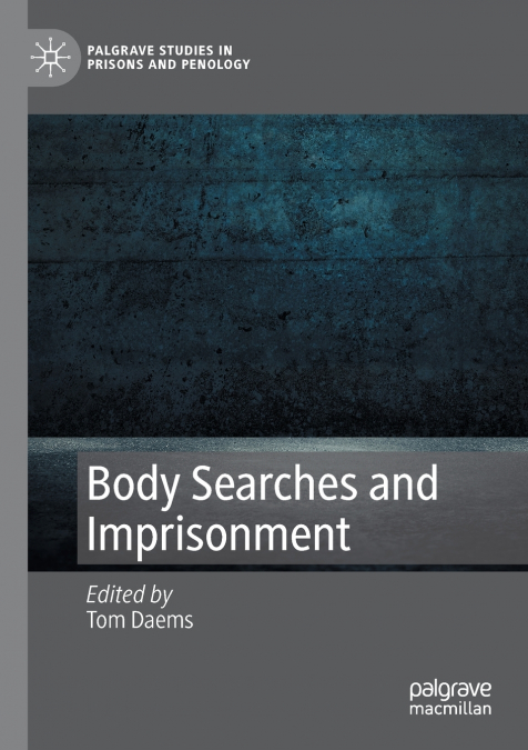 Body Searches and Imprisonment