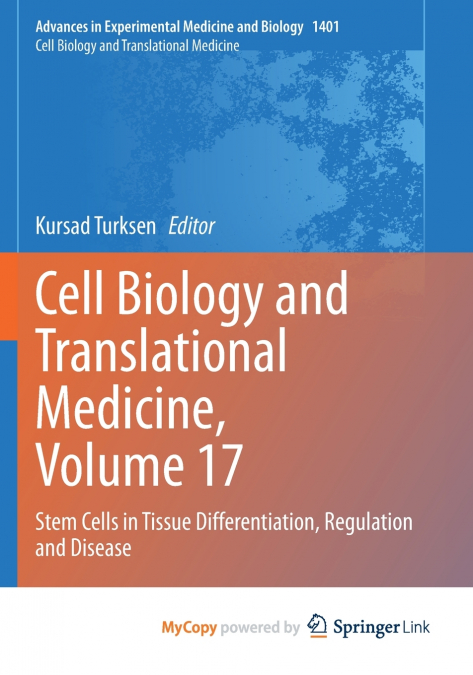 Cell Biology and Translational Medicine, Volume 17