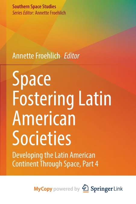 Space Fostering Latin American Societies
