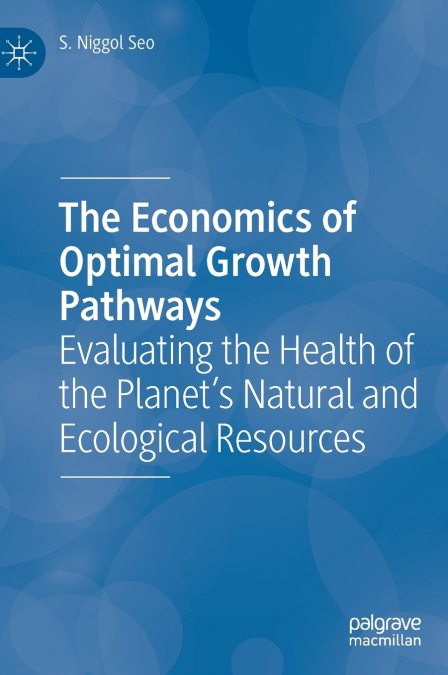 The Economics of Optimal Growth Pathways