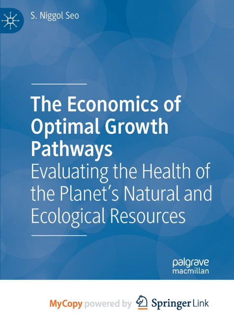 The Economics of Optimal Growth Pathways