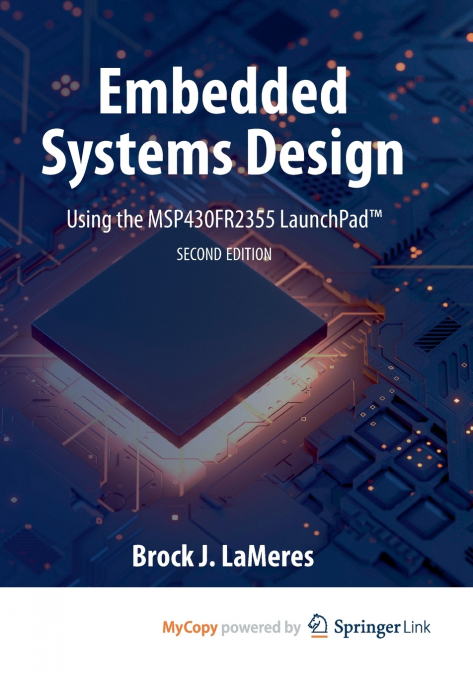Embedded Systems Design using the MSP430FR2355 LaunchPad™