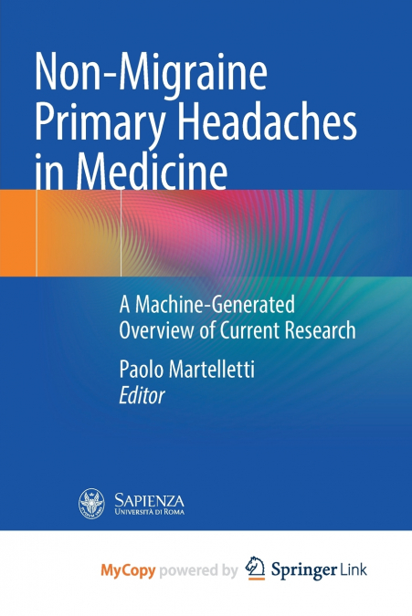 Non-Migraine Primary Headaches in Medicine