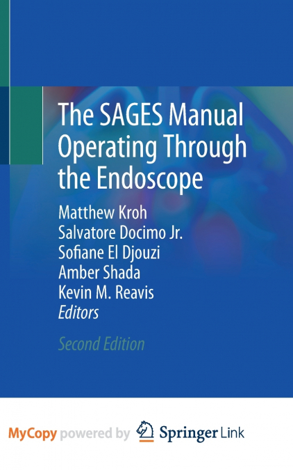The SAGES Manual Operating Through the Endoscope