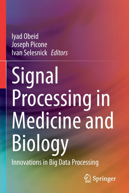 Signal Processing in Medicine and Biology