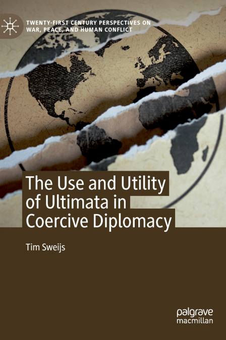 The Use and Utility of Ultimata in Coercive Diplomacy