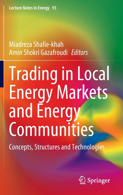 Trading in Local Energy Markets and Energy Communities