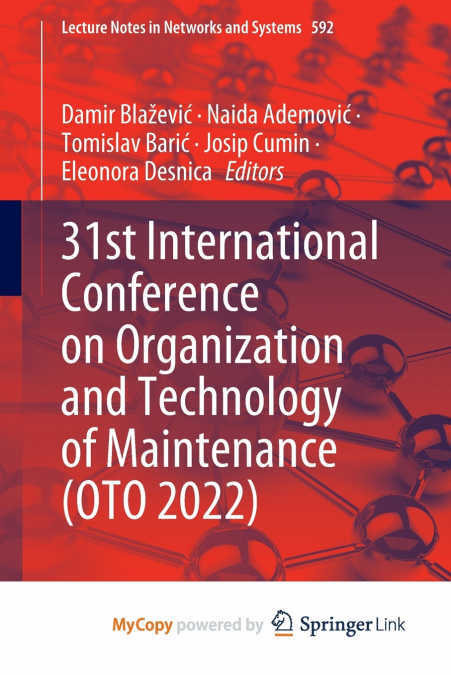 31st International Conference on Organization and Technology of Maintenance (OTO 2022)