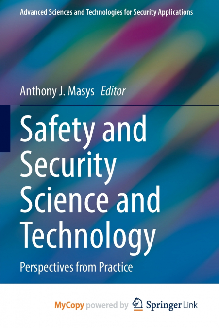 Safety and Security Science and Technology