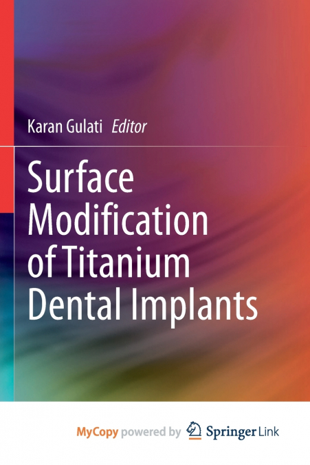 Surface Modification of Titanium Dental Implants