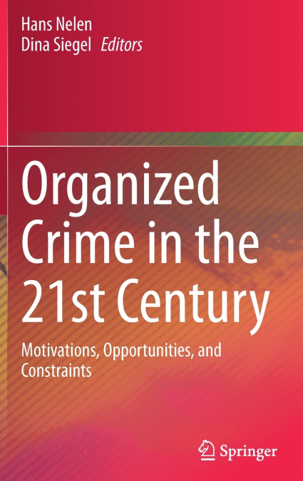 Organized Crime in the 21st Century