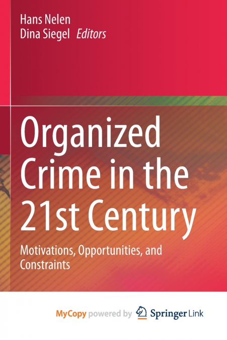 Organized Crime in the 21st Century