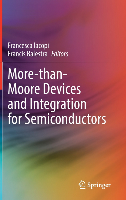 More-than-Moore Devices and Integration for Semiconductors
