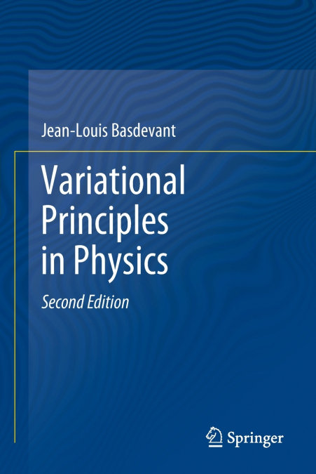 Variational Principles in Physics