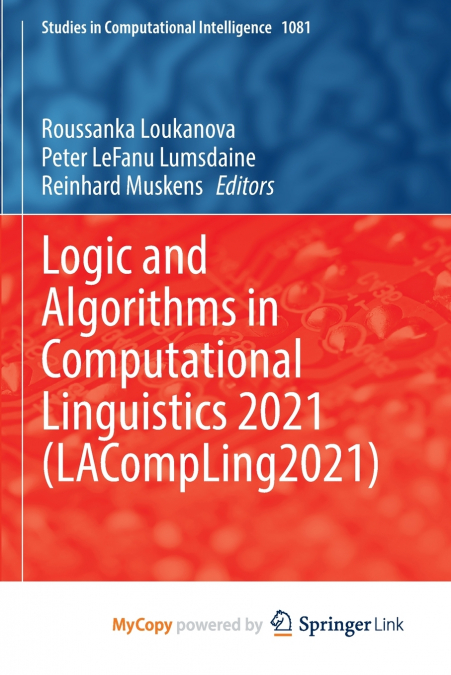 Logic and Algorithms in Computational Linguistics 2021 (LACompLing2021)