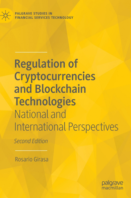 Regulation of Cryptocurrencies and Blockchain Technologies
