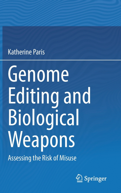 Genome Editing and Biological Weapons