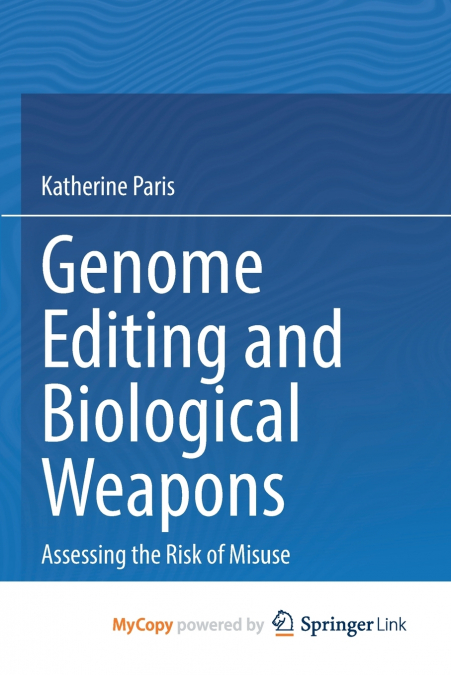 Genome Editing and Biological Weapons