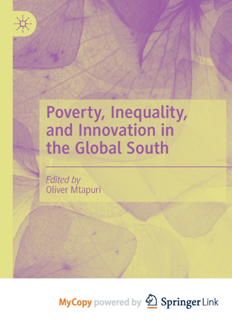 Poverty, Inequality, and Innovation in the Global South