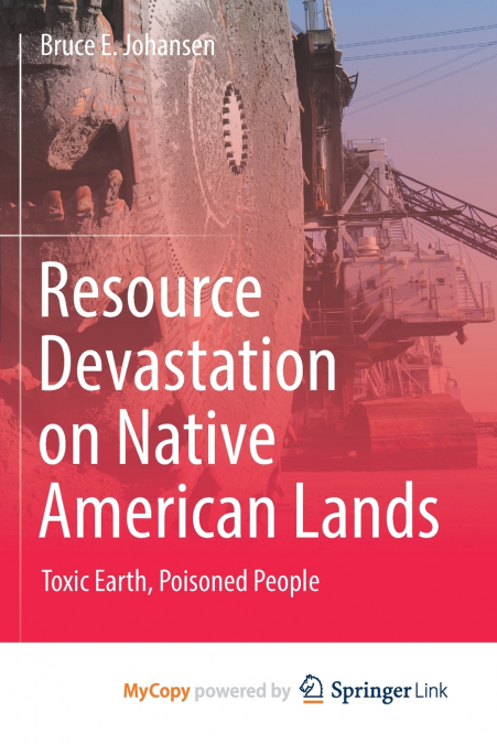 Resource Devastation on Native American Lands