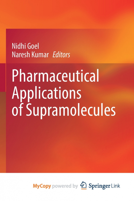 Pharmaceutical Applications of Supramolecules