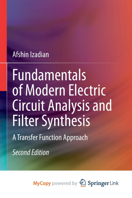 Fundamentals of Modern Electric Circuit Analysis and Filter Synthesis