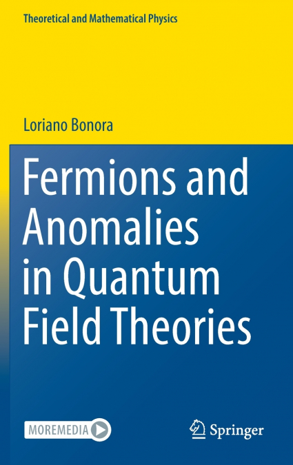 Fermions and Anomalies in Quantum Field Theories