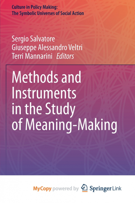 Methods and Instruments in the Study of Meaning-Making