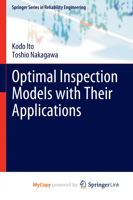 Optimal Inspection Models with Their Applications