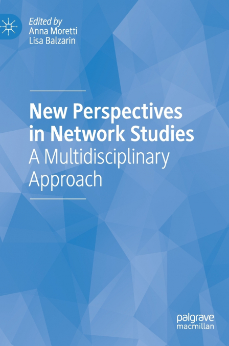 New Perspectives in Network Studies