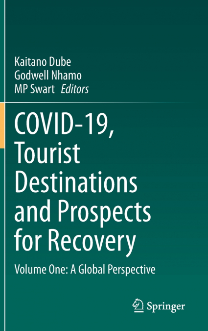 COVID-19, Tourist Destinations and Prospects for Recovery