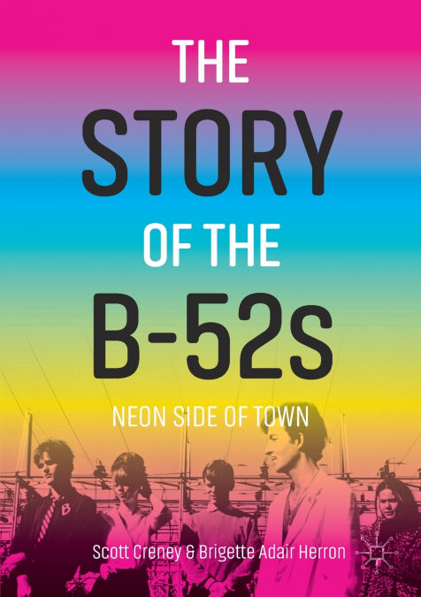 The Story of the B-52s