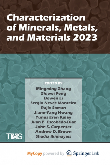 Characterization of Minerals, Metals, and Materials 2023
