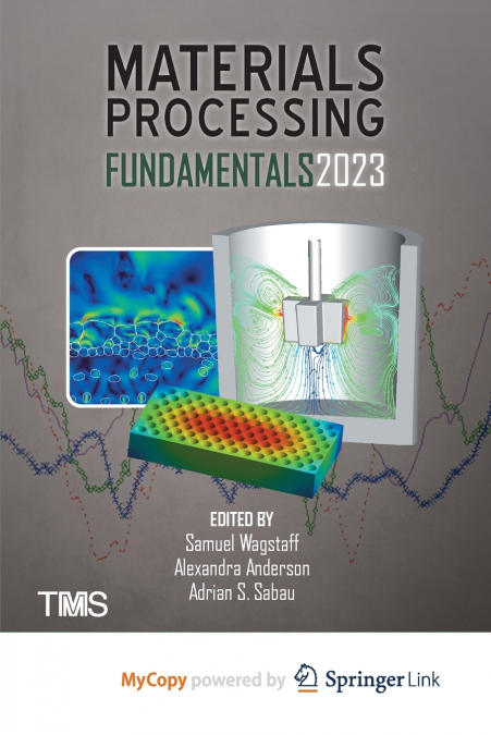Materials Processing Fundamentals 2023