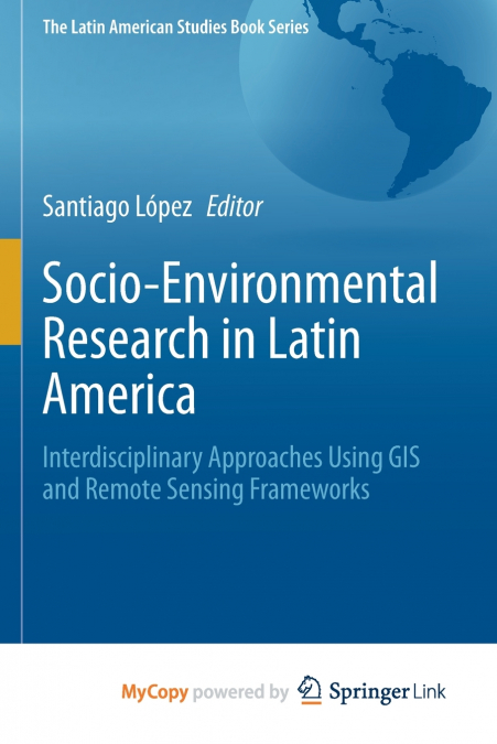 Socio-Environmental Research in Latin America